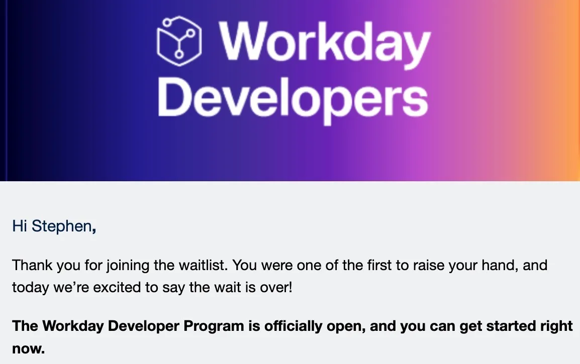 You’re in. The Workday Developer Program is Now Open!